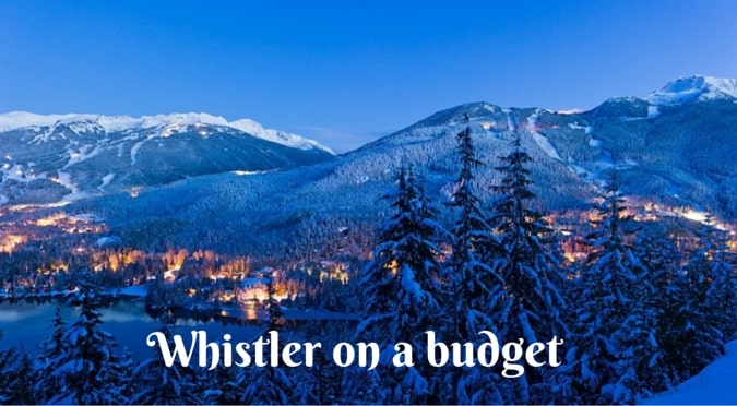 Whistler on a Budget